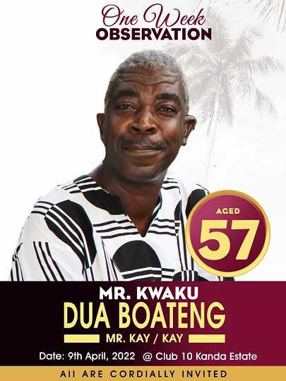 Mr. Kwaku Dua Boateng a.k.a Mr. Kay/ Kay
